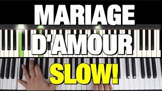 HOW TO PLAY MARIAGE DAMOUR ON PIANO [upl. by Barbe]