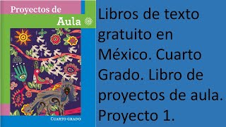 Cuarto Grado Libro de proyectos de aula Proyecto 1 Aprendo a escuchar para poder dialogar [upl. by Lenoil]