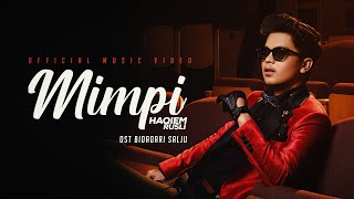 Haqiem Rusli  Mimpi OST Drama Bidadari Salju  Official Music Video [upl. by Market]