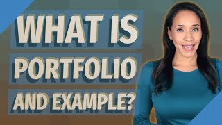 What is portfolio and example [upl. by Lorac]