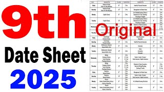 9th Class date sheet 2025  9th Class Board exam 2025  Date Sheet 2025 exam [upl. by Maighdiln]