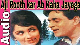 Aji Rooth Kar Ab Kahan Jaiyega Lata Mangeshkar  Arzoo 1965 Song SadhanaRajendra Kumar [upl. by Lacey113]