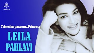 Leila Pahlavi A Princesa Que Nunca Encontrou Paz historia biografia pahlavi monarquia irã [upl. by Melburn433]