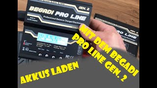 LiPo Akkus richtig Laden  mit dem BEGADI PRO LINE Gen 2 Ladegerät [upl. by Fen]