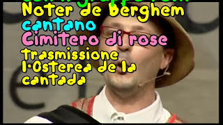 il gruppo folk Noter de Bèrghem canta quotCimitero di rosequot [upl. by Ahrendt]