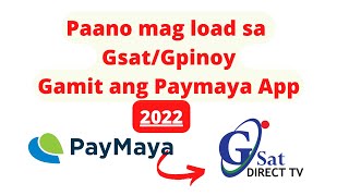 PAANO MAG LOAD SA GSATGPINOY GAMIT ANG PAYMAYA APP  HOW TO LOAD GSATGPINOY USING PAYMAYA APP [upl. by Ahseyn]