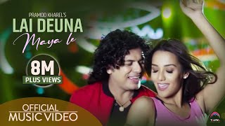 Lai deuna maya le लाइदेउ न माया ले Pramod kharel Official video feat Priyanka karki [upl. by Aem624]