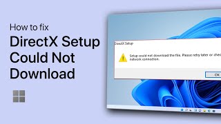 How To Fix “DirectX Setup Could Not Download The File” Error on Windows [upl. by Selrhc]