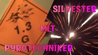 SILVESTER mit Pyrotechniker 🎆❤️🎇 [upl. by Rosenbaum]