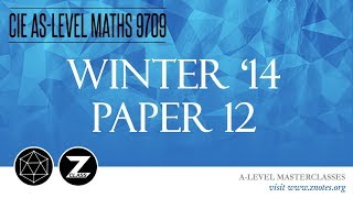 CIE AS Maths 9709  W14 P12  Solved Past Paper [upl. by Boyden]