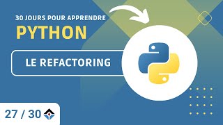 Python  Le Refactoring 2730 [upl. by Cony945]