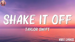 Shake It Off  Taylor Swift Lyrics  Shawn Mendes Camila Cabello Jonas Blue OneRepublic [upl. by Angela866]