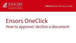 Ensors OneClick How to approve decline a document [upl. by Dikmen]