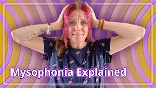 Misophonia Explained IsThere A Link With Autism or ADHD [upl. by Ennairac]