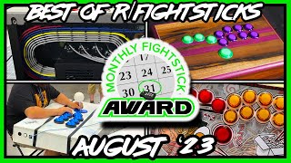 Monthly Fightstick Award  August 2023  Best of rfightsticks [upl. by Ailaht]