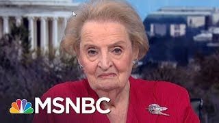 Madeleine Albright Im Warning The American Public  Morning Joe  MSNBC [upl. by Ab263]