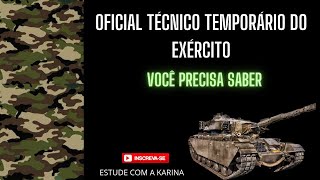 Oficial Técnico Temporário do Exército  VOCÊ PRECISA SABER [upl. by Einal]