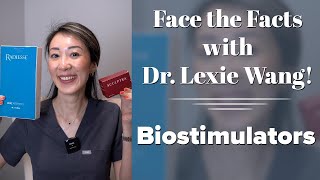 Biostimulators  Face the Facts with Dr Lexie Wang  West End Plastic Surgery [upl. by Motch]