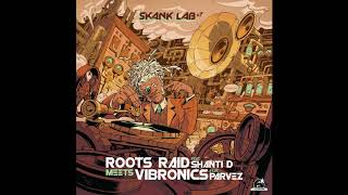 Roots Raid ft Shanti D  Style amp Fashion [upl. by Sal922]