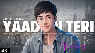 yaadein teri  hindi song full song  lofi [upl. by Vacuva345]