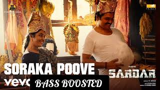 Soraka Poove BASS BOOSTED  Sardar  Karthi GV Prakash Kumar  bass4mixofficial [upl. by Sculley]