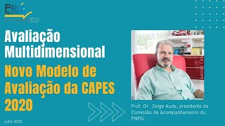 Novo Modelo de Avaliação Multidimensional da CAPES 2020 [upl. by Nos]