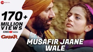 Gadar  Musafir Jaane Wale  Full Video  Sunny Deol  Ameesha Patel  Udit Narayan  Preeti Uttam [upl. by Artkele]