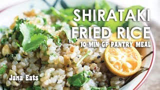 Shirataki Fried Rice  GlutenFree Pantry Recipe  Jana Eats [upl. by Ailero]