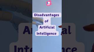 Disadvantages of AIArtificial intelligence shorts aitutorial [upl. by Fiester]