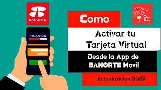 Como activar tu Tarjeta Digital Banorte en Banorte movil Como activar tu Tarjeta Virtual Banorte [upl. by Ellenid]