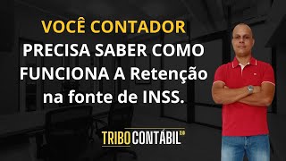 Retenção na fonte de INSS saiba como funciona [upl. by Lamaaj684]