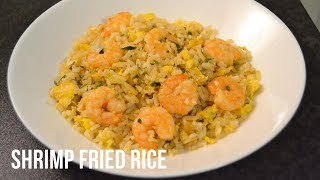 EASY SHRIMP FRIED RICE RECIPE [upl. by Nylyaj]