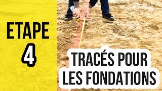 Tracer au sol pour creuser les fondations  Etape 4 [upl. by Nifares192]