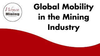 Panel Discussion Global Mobility in the Mining Industry [upl. by Eramal]