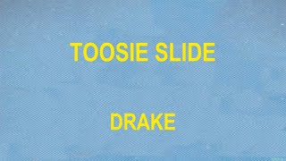 Drake  Toosie Slide LYRICS wo audio [upl. by Griseldis768]