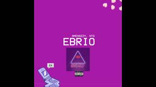 Amenazzy NTG – Ebrio Audio Oficial 𝅘𝅥𝅮 [upl. by Jania]