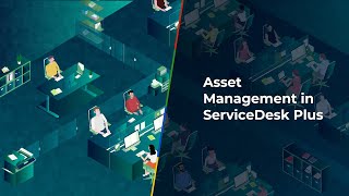 IT asset management ITAM in ServiceDesk Plus [upl. by Dnaltiac908]