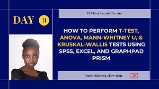 Day 11 TTest ANOVA Using SPSS Excel and GraphPad Prism fybdataanalysistraining [upl. by Oileduab520]