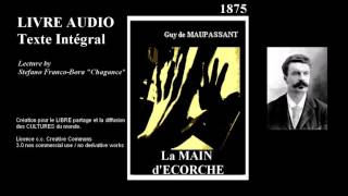 LIVRE AUDIO  Guy de Maupassant 1875 La Main décorché  by Stefano F alias Chagance [upl. by Yornek]