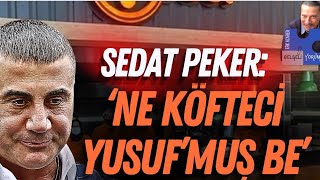 Sedat Peker Ne Köfteci Yusufmuş be sedatpeker köfteciyusuf açıklama haber [upl. by Jenny]