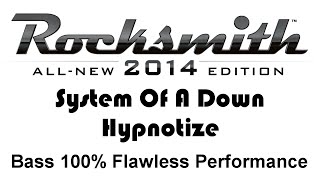 System Of A Down quotHypnotizequot Rocksmith 2014 bass 100 finger [upl. by Guendolen]