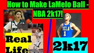 How to Make LaMelo Ball  NBA 2k17  PS4 [upl. by Raul]