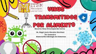 VIRUS TRNSMITIDOS POR ALIMENTOS [upl. by Divadnahtanoj674]