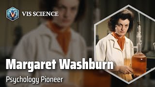 Margaret Floy Washburn Trailblazer in Animal Behavior  Scientist Biography [upl. by Potter787]