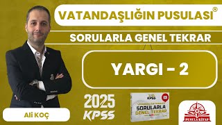 2024 KPSS Vatandaşlığın Pusulası  Yargı  2  Ali KOÇ [upl. by Eirahcaz753]