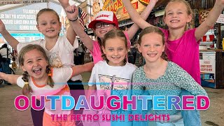 OutDaughtered  THE BUSBY QUINTS AND THE RETRO SUSHI DELIGHTS  THROWBACK UPDATES 2024 [upl. by Nolyaw]