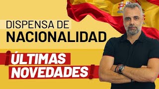 😱 Justicia empieza a ❌ DENEGAR ❌ las DISPENSAS de los EXÁMENES de NACIONALIDAD 📚 🇪🇸 [upl. by Eidaj]