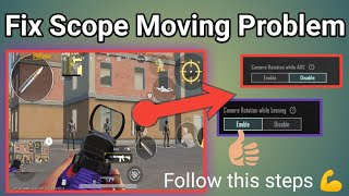 Fix Scope Moving Problem in 4 steps [upl. by Allerym]