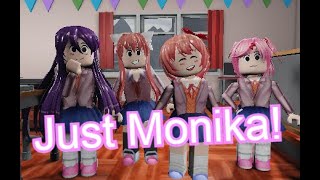 quotJust Monikaquot Roblox DDLC Animation Song by Random Encounters [upl. by Guild914]