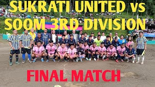 78 INDEPENDENCE DAY FOOTBALL MATCH FINAL SUKRATI UNI 2 VS SOOM 3RD DIV 2 SabinBhujelrp2ef [upl. by Retsam]